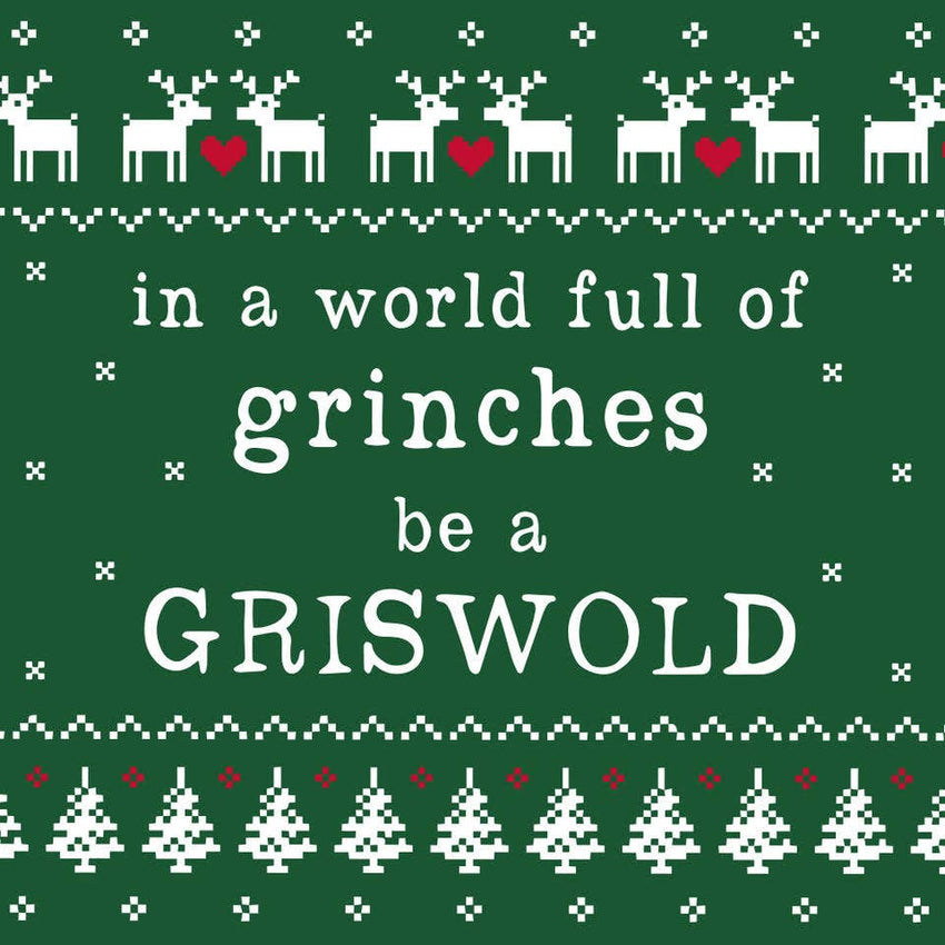 Funny Christmas Cocktail Napkins | In A World Full of Grinches, Be a Griswold - 20ct