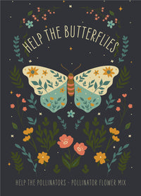 For the Garden | Seed Packets Help Butterflies Help Pollinators - Pollinator Wildflower Seed Packets
