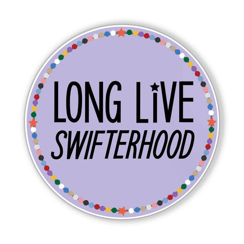 Long Live Swifterhood Sticker | Eras Friendship Bracelets