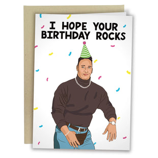 I Hope Your Birthday Rocks - Funny Birthday Card - Dwayne Johnson The Rock