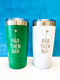 InBooze Par, Then Bar - Stainless Cups - Perfect for your favorite golfer!