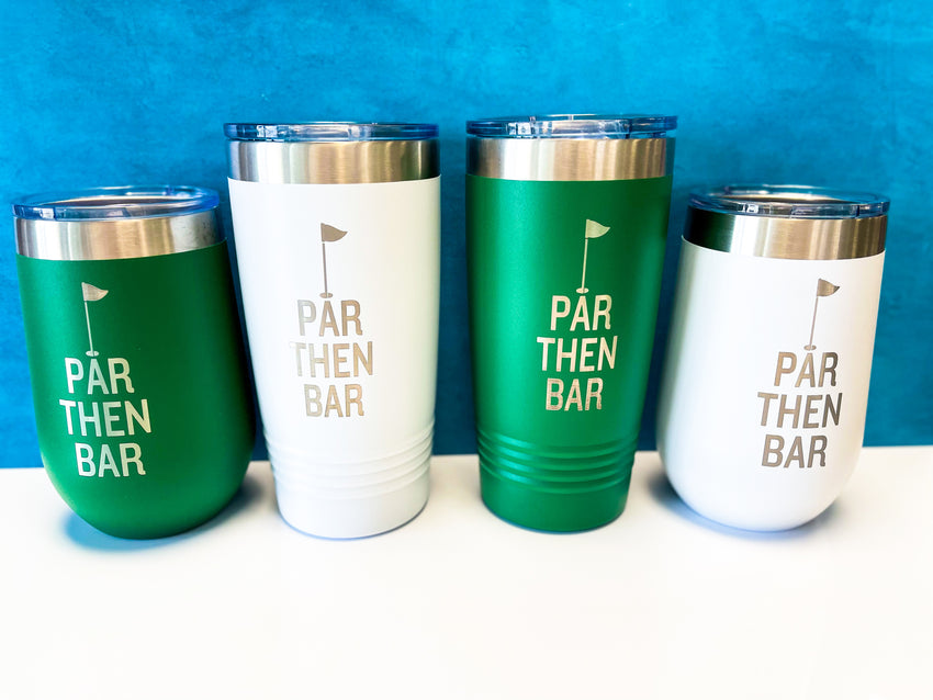 InBooze Par, Then Bar - Stainless Cups - Perfect for your favorite golfer!