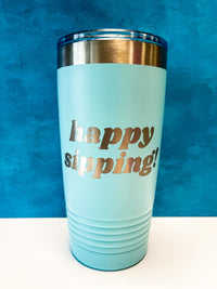 InBooze Happy Sipping - Stainless Pint Glass - Perfect for coffee, cocktails or whatever!