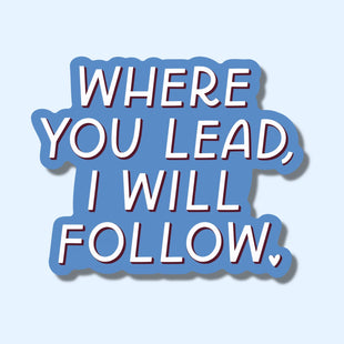 Lead & Follow Sticker | Gilmore Girls Stickers