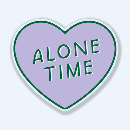 Alone Time Sticker | Funny Vinyl Sticker, Heart Stickers