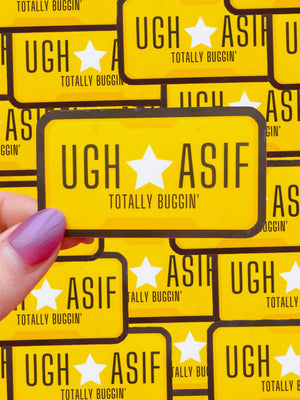 Ugh As If Sticker - Clueless inspired license plate waterproof sticker