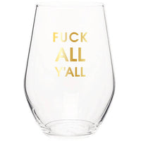 Fuck All Y'all Stemless Wine Glass