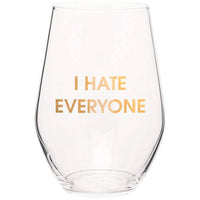 I Hate Everyone Wine Glass Stemless