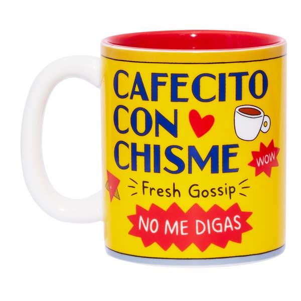 Cafecito con Chisme Coffee - Funny Mug