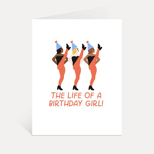 Life Of A Showgirl Birthday Card
