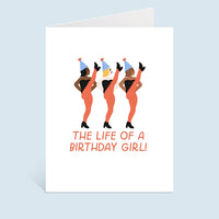 Life Of A Showgirl Birthday Card