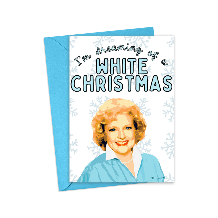 Fun Holiday Card | I'm Dreaming of a (Betty) White Christmas