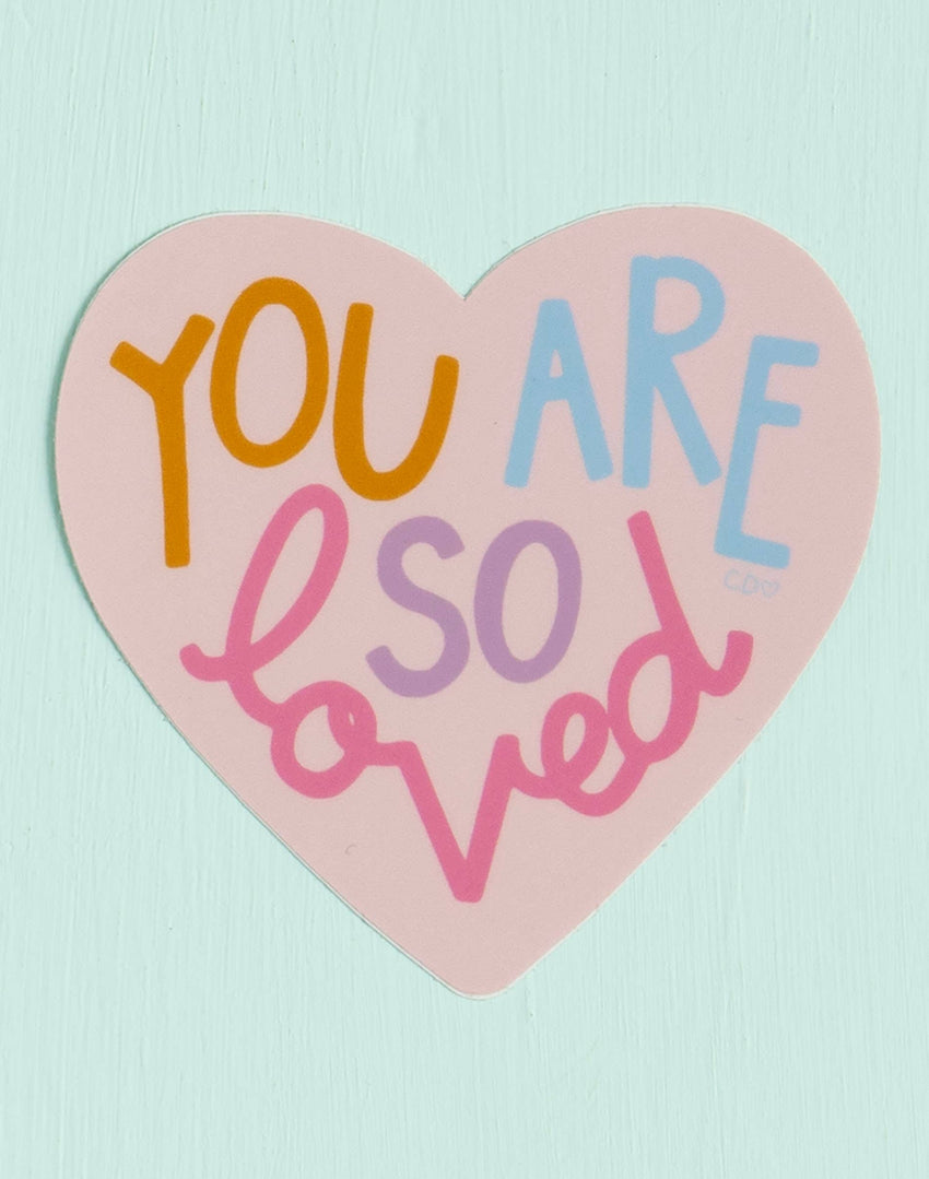 You Are So Loved Heart Decal Sticker