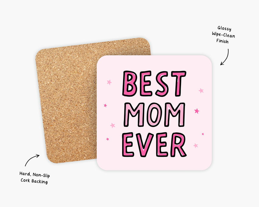 Mother's Day Gifts - Best Mom Ever Coaster
