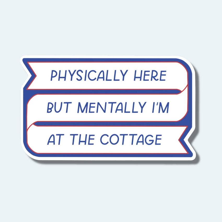 Mentally I'm At The Cottage | Heated Rivalry Sticker