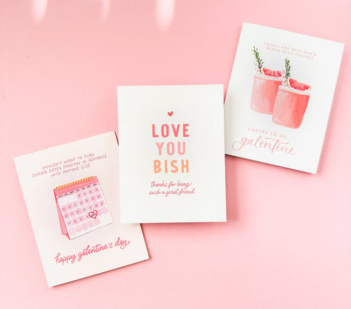 Love You Bish - Galentines Day Card & Friendship Card
