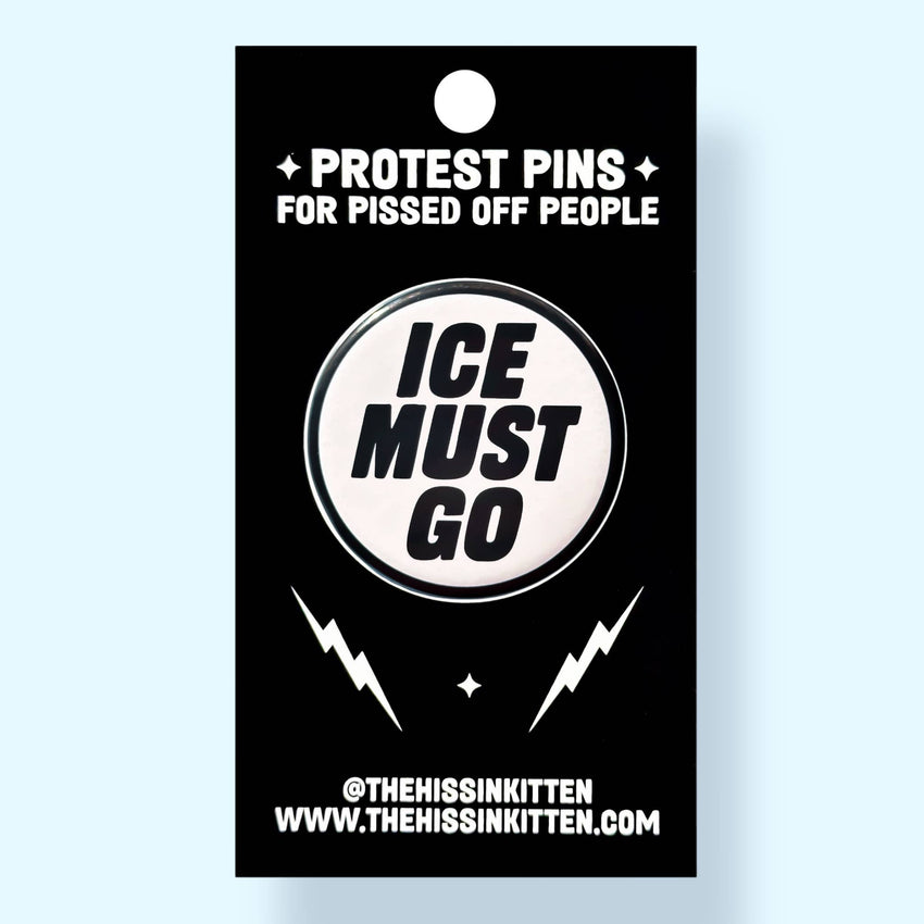 ICE MUST GO - Small Button