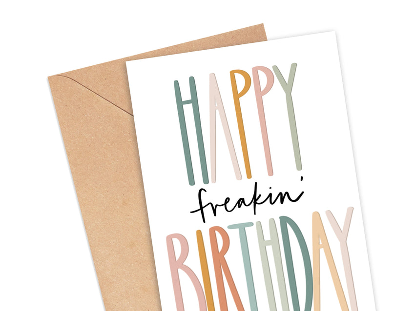 Happy Freakin' Birthday Card