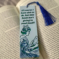 This Book Isn't Going To Read Itself 3D Bookmark
