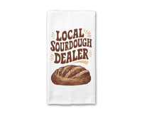 Sourdough Local Dealer Baker Dish Towel, Bread Baking Decor