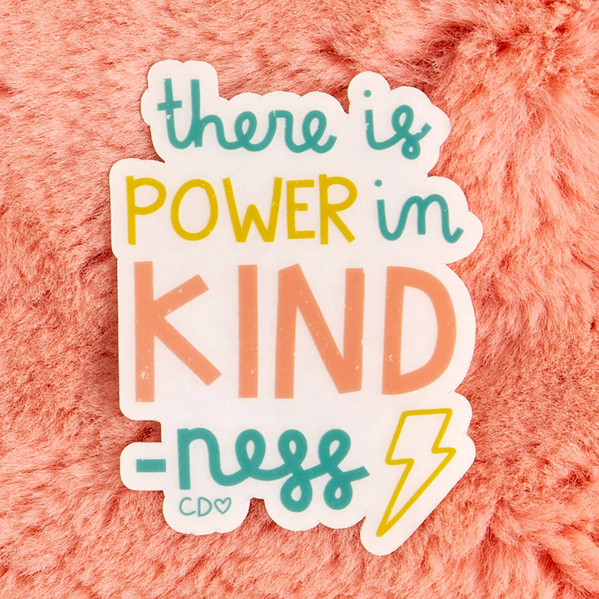 Power In Kindness Clear Decal Sticker