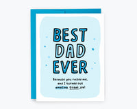 Best Dad Ever - Funny Father's Day Card