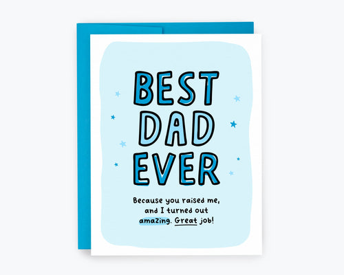 Best Dad Ever - Funny Father's Day Card