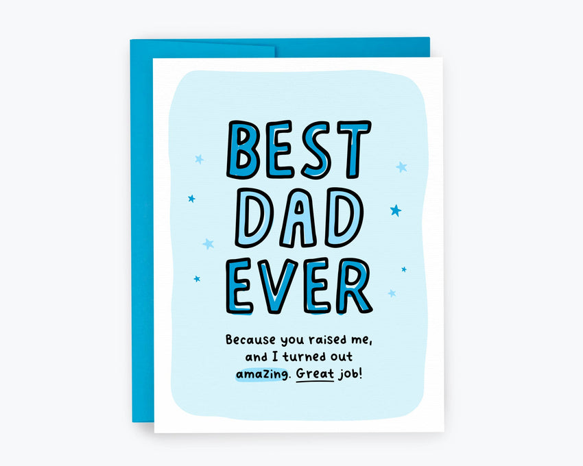 Best Dad Ever - Funny Father's Day Card