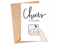 Cheers to You Babe Card