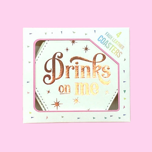 Drinks on me Coaster Set - 4 pack