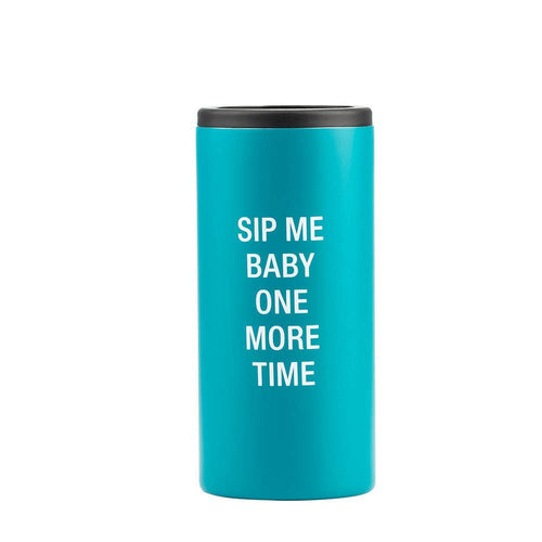 Sip Me Baby Slim Can Cooler