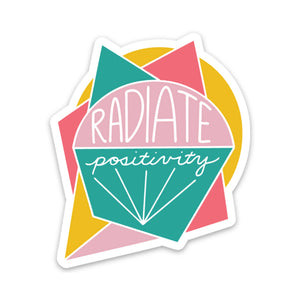 Radiate Positivity Vinyl Sticker