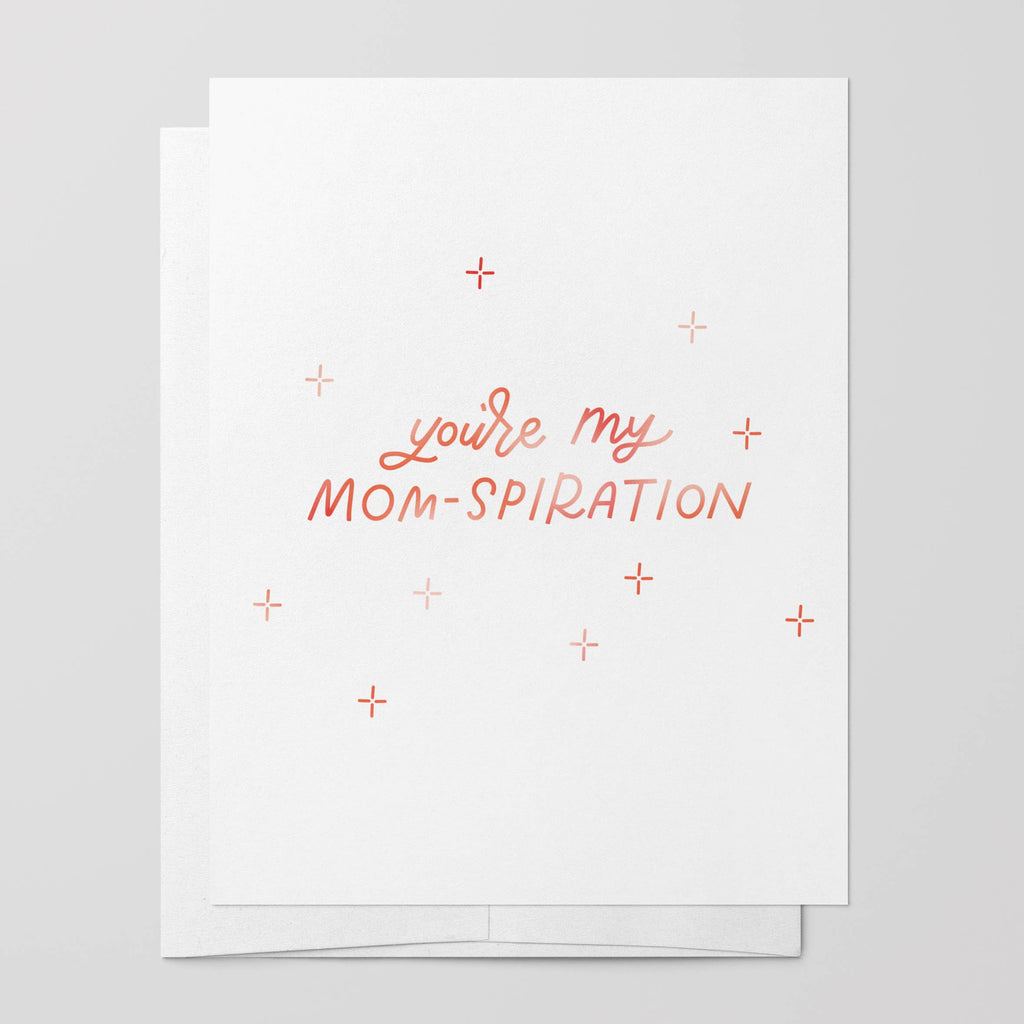 Mom-spiration Card | Mother Appreciation
