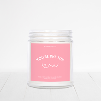 You're The Tits Candle