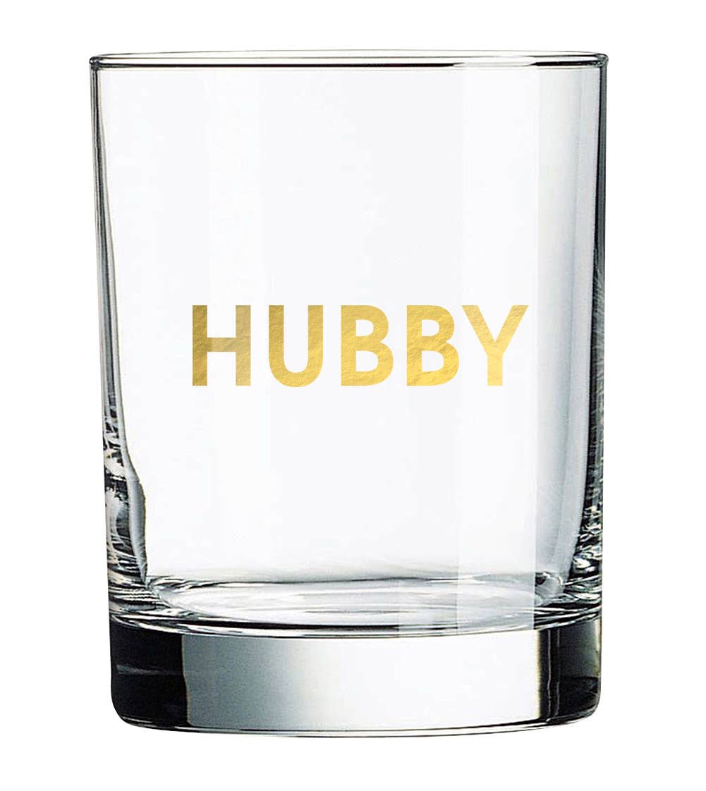 Hubby Rocks Glass - Fun Whiskey glass for your hubby