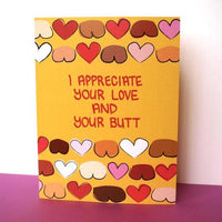 I Appreciate Your Love and Your Butt Love Card