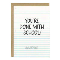 Done With School Graduation Card