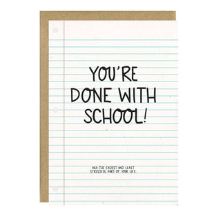 Done With School Graduation Card