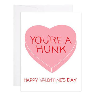 You're a Hunk - Heart Valentine's Day Card