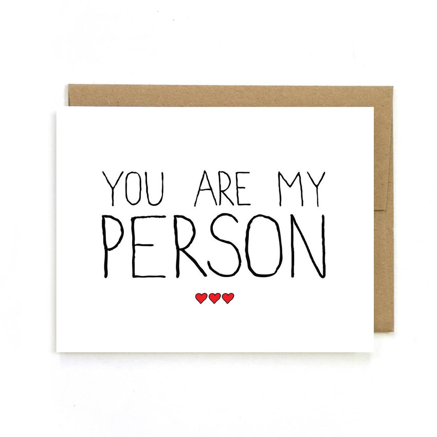 You Are My Person - Anniversary, Valentine's Day or Just Because Card