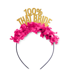 100% That Bride Bachelorette Party Headband Crown