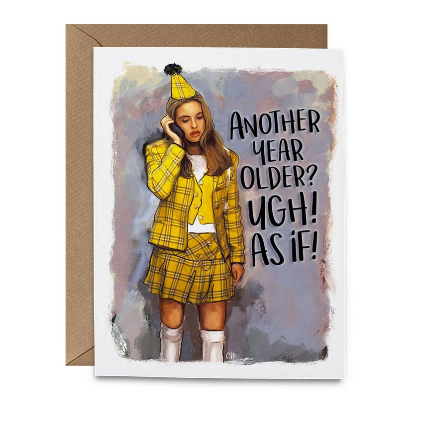 As If! Clueless Birthday Card - 90s nostalgia card - Clueless Movie Card