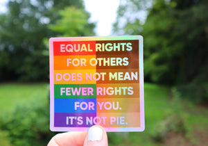 Equal Rights Holographic Sticker