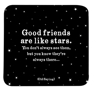 Good Friends Are Like Stars - Black Square Coaster