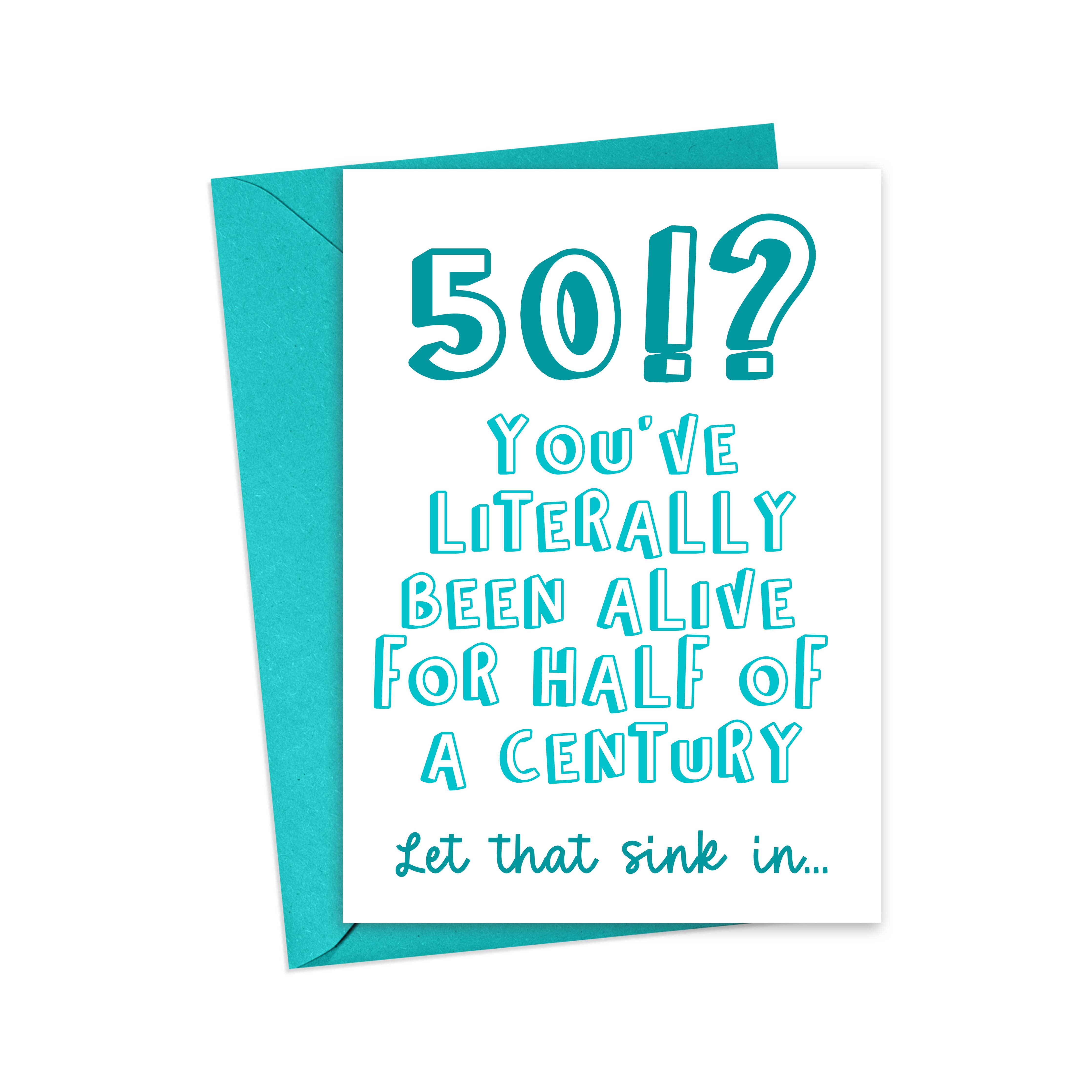 50th Birthday Card - Half a Century Joking Card - Sassy Cards