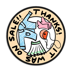 Thanks, I Got it on Sale - Fun, Colorful Vinyl Sticker