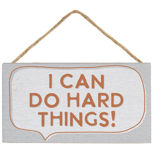 I Can Do Hard Things - Small Hanging Sign