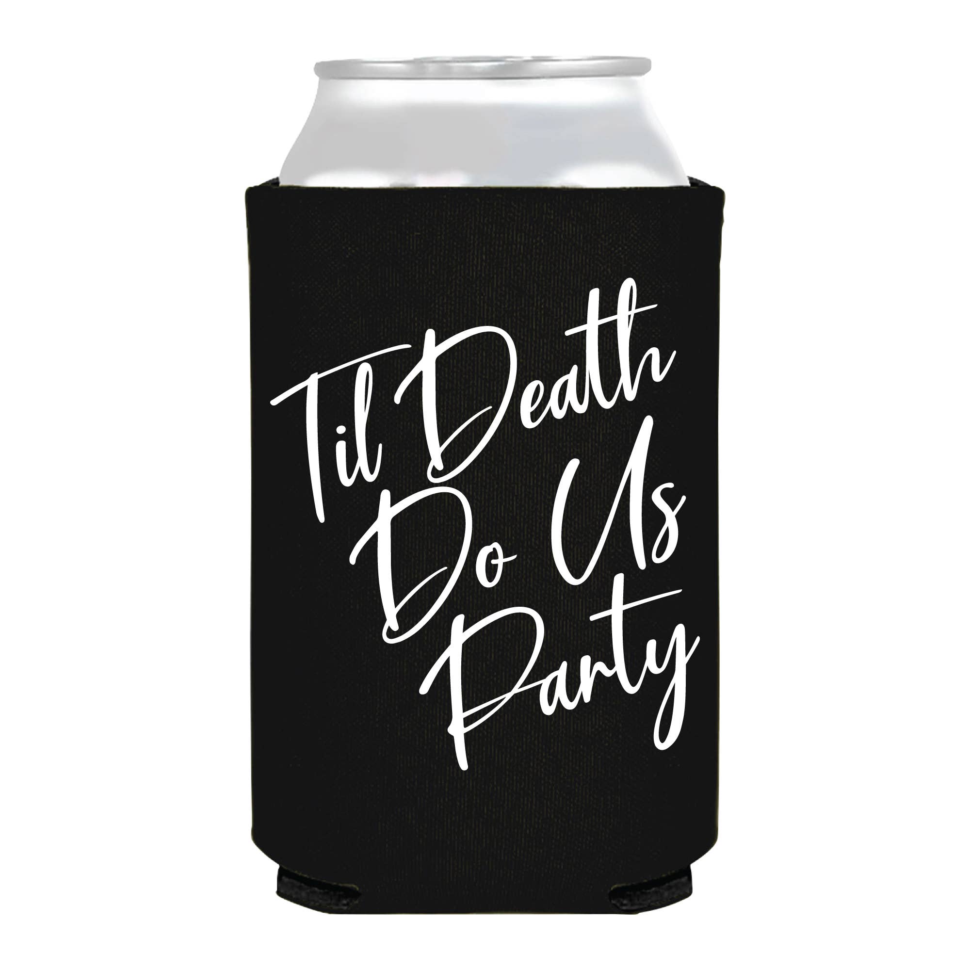 Til Death Do Us Party Cheeky Wedding Full Color Can Cooler