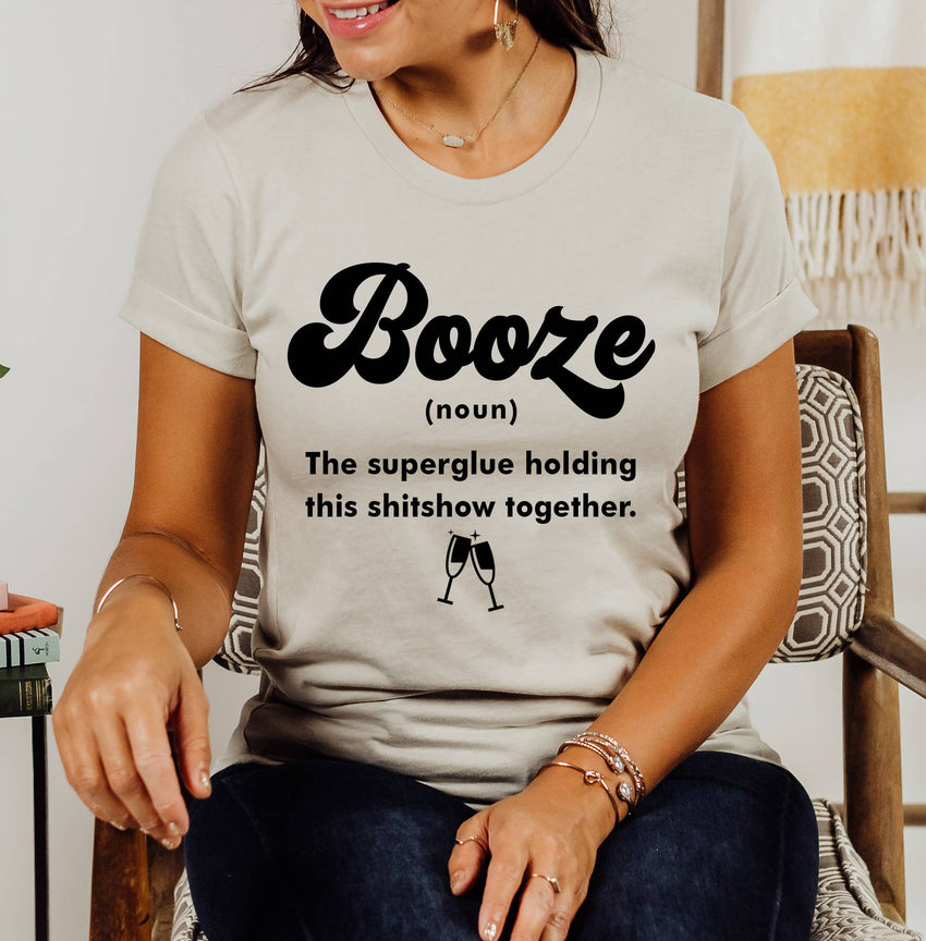 Funny Booze Shirt, Booze the Superglue (Cement)