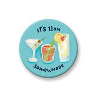 It's 11am Somewhere - Fun Cocktails Magnet